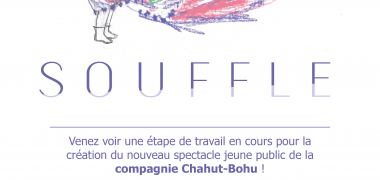 REPRÉSENTATION : SOUFFLE